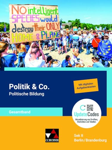 Kolleg Politik und Wirtschaft – Berlin/Brandenburg / Politik & Co. Sek II BE/BB: Unterrichtswerk für Politikwissenschaft / Politische Bildung für die ... / Politische Bildung für die Oberstufe) von Buchner, C.C.
