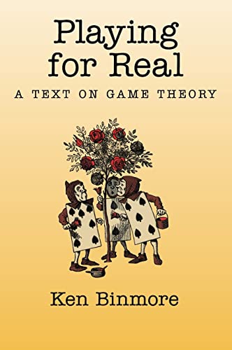 Playing for Real: A Text on Game Theory von Oxford University Press, USA