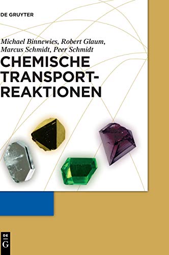 Chemische Transportreaktionen von de Gruyter