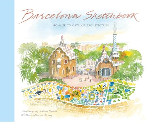 Barcelona Sketchbook: Homage to Catalan Architecture von Laurence King