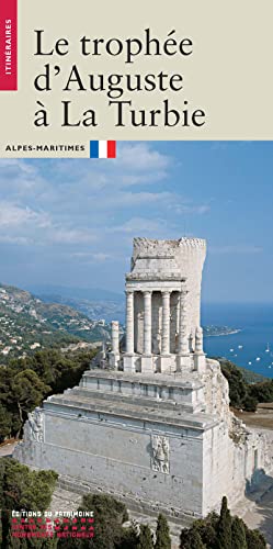 Le Trophée d'Auguste à La Turbie von PATRIMOINE
