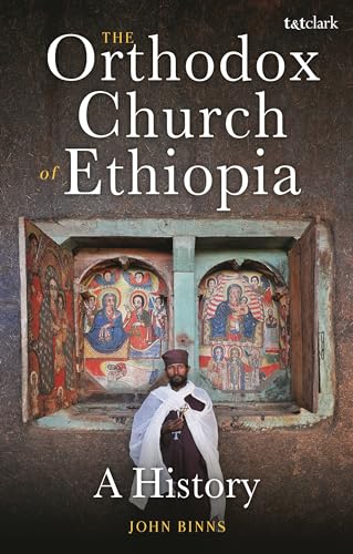 The Orthodox Church of Ethiopia: A History