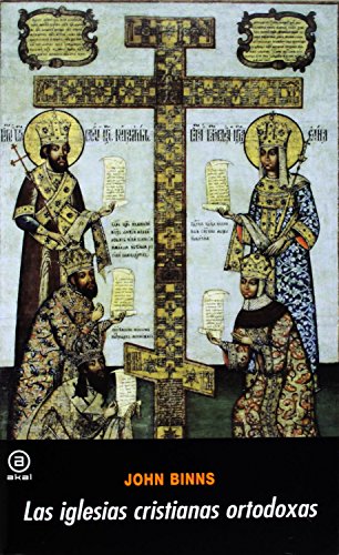 Las iglesias cristianas ortodoxas (Universitaria) von Ediciones Akal