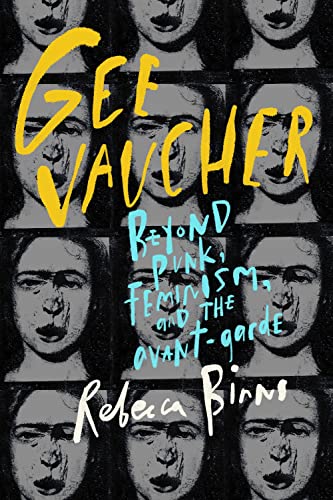 Gee Vaucher: Beyond punk, feminism and the avant-garde von Manchester University Press