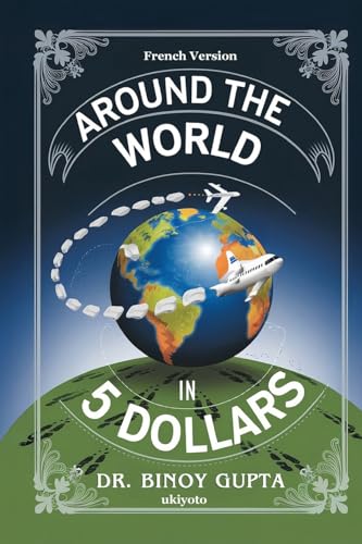 Autour du monde en 5 dollars von Ukiyoto Publishing