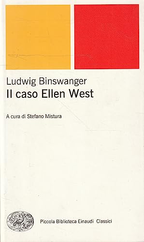 Il caso Ellen West (Piccola biblioteca Einaudi, Band 529) von Einaudi