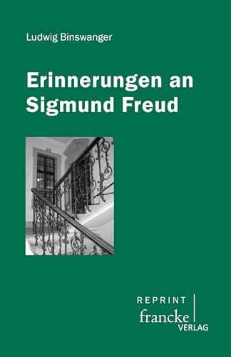 Erinnerungen an Sigmund Freud: Vorw. v. Eveline List