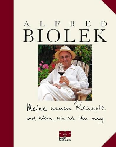 Meine neuen Rezepte und Wein, wie ich ihn mag (Kochen - Die neue grosse Schule) von ZS - ein Verlag der Edel Verlagsgruppe