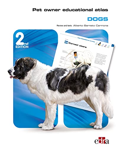 Pet Owner Educational Atlas: Dogs (2nd edition) von Edra Media