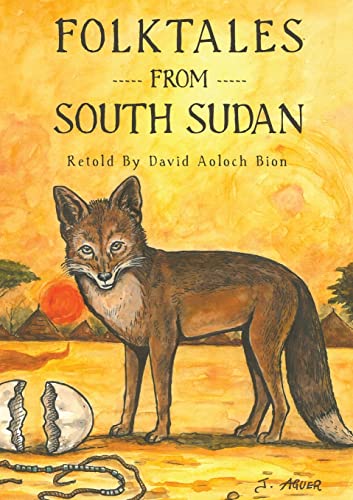 Folktales from South Sudan von Africa World Books Pty Ltd