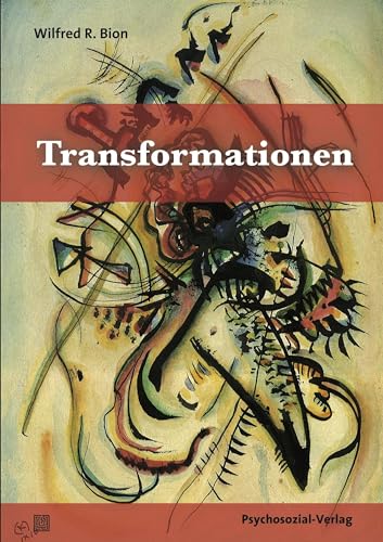 Transformationen (Bibliothek der Psychoanalyse) von Psychosozial Verlag GbR