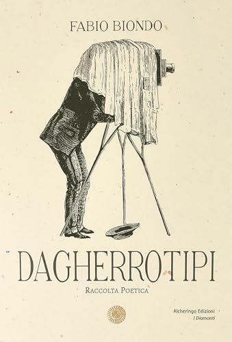 Dagherrotipi (I diamanti) von Alcheringa