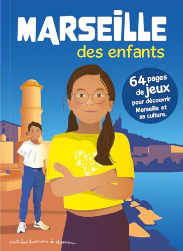 Marseille des enfants von Editions Bonhomme de Chemin