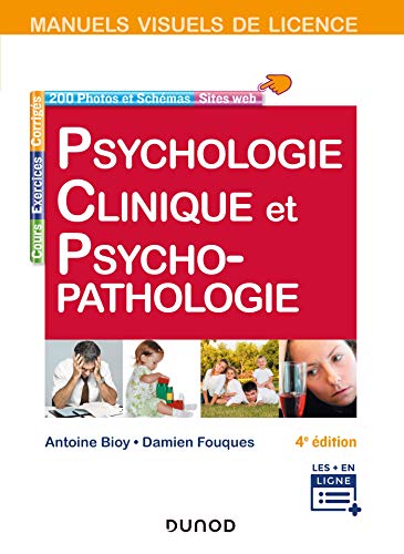 Manuel visuel de psychologie clinique et psychopathologie - 4e éd.