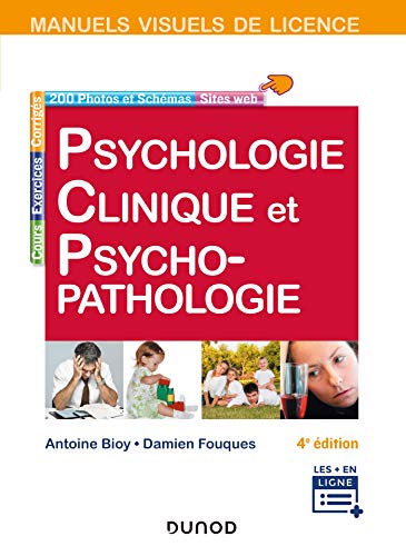 Manuel visuel de psychologie clinique et psychopathologie - 4e éd. von DUNOD