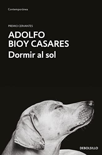 Dormir al sol (Contemporánea) von NUEVAS EDICIONES DEBOLSILLO S.L