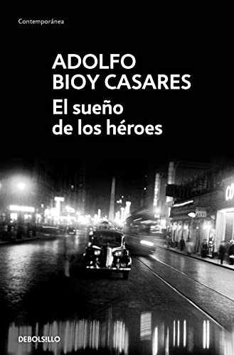 El sueño de los heroes (Contemporánea)