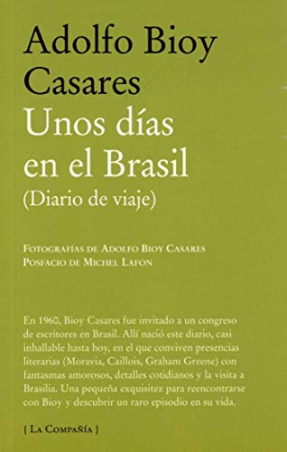 Unos días en Brasil : diario de viaje (La Compañía, Band 14)