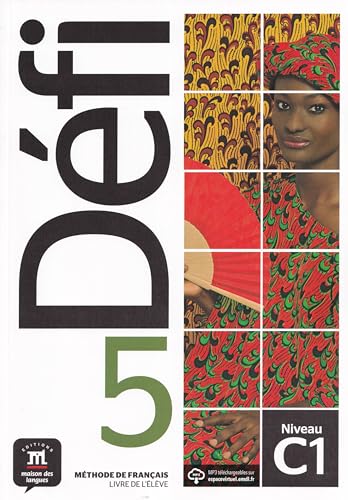 Défi 5. Livre de l'Élève: Livre de l'eleve + CD 5 (C1) von Difusion