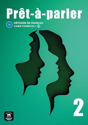 Prêt-à-Parler 2 Cahier d'Execices: Cahier d´exercices