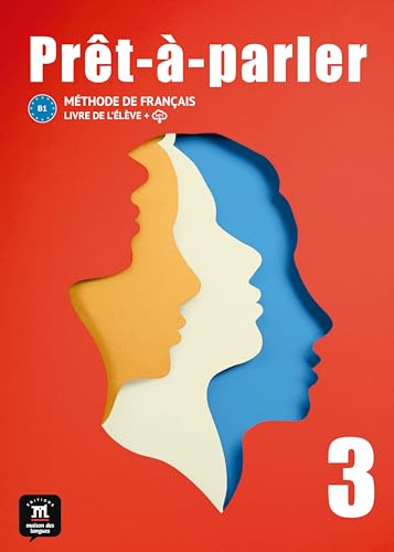 Prêt-à-Parler 3. Livre de l'élève
