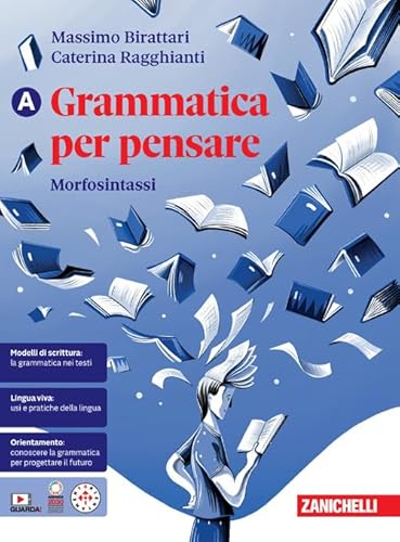 Grammatica per pensare. Morfosintassi. Per le Scuole superiori. Con Contenuto digitale per download: e-book (Vol. A) von Zanichelli