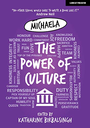 Michaela: The Power of Culture: The Michaela Way von John Catt Educational