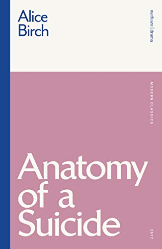 Anatomy of a Suicide (Modern Classics) von Methuen Drama