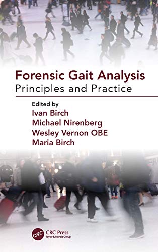 Forensic Gait Analysis: Principles and Practice von CRC Press