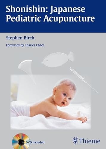 Shonishin: Japanese Pediatric Acupuncture