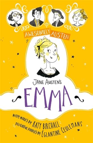 Jane Austen's Emma (Awesomely Austen - Illustrated and Retold) von Hodder Children's Books