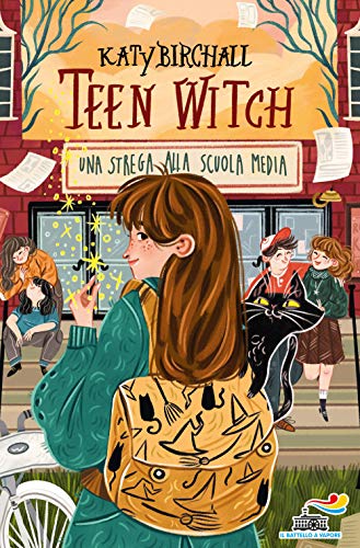 Teen Witch. Una strega alla scuola media (Il battello a vapore. One shot) von Piemme