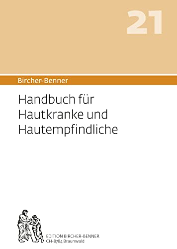 Bircher-Benner 21 Handbuch für Hautkranke und Hautempfindliche von Bircher-Benner