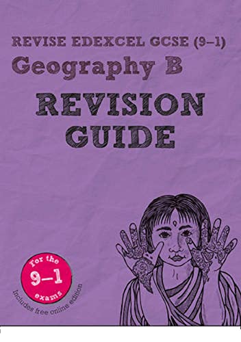 Revise Edexcel GCSE (9-1) Geography B Revision Guide: (with free online edition) (Revise Edexcel GCSE Geography 16) von Pearson Education