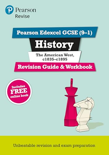 Revise Edexcel GCSE (9-1) History The American West Revision Guide and Workbook: with free online edition (Pearson Revise) von Pearson Education Limited