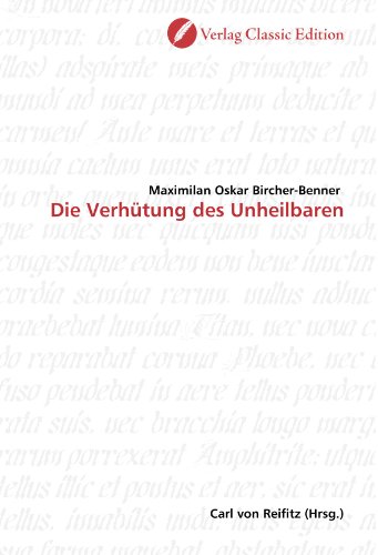 Die Verhütung des Unheilbaren