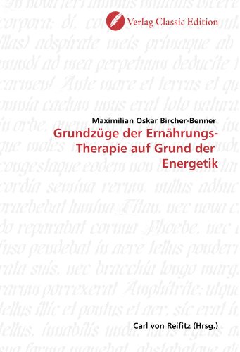 Grundzüge der Ernährungs-Therapie auf Grund der Energetik