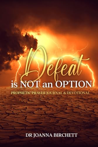 Defeat Is Not an Option: Prophetic Prayer Journal and Devotional von Gospel 4 U