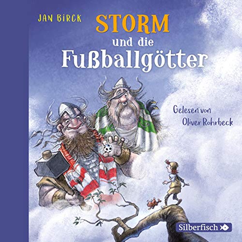 Storm und die Fußballgötter: 2 CDs (Storm oder die Erfindung des Fußballs)