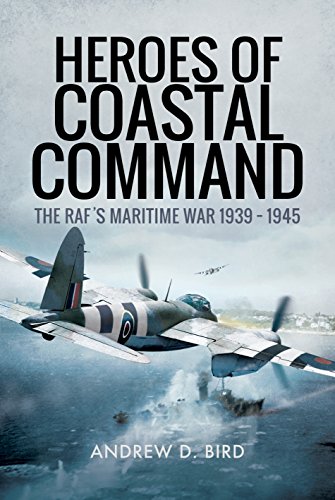 Heroes of Coastal Command: The Raf's Maritime War 1939 - 1945 von Frontline Books