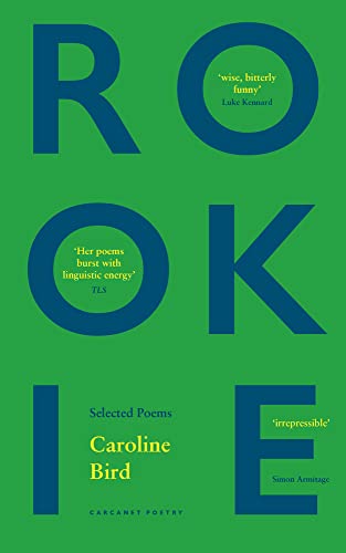 Rookie: Selected Poems von Carcanet Press Ltd