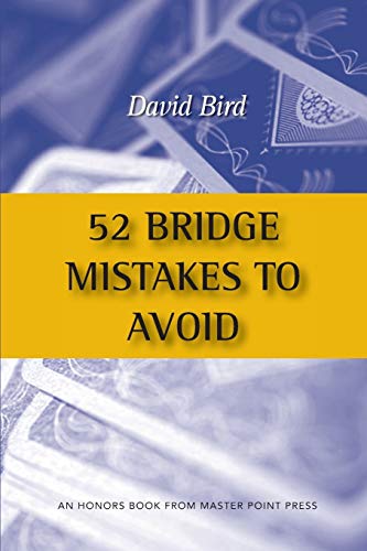 52 Bridge Mistakes to Avoid 52 Bridge Mistakes to Avoid