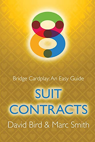 Bridge Cardplay: An Easy Guide - 8. Suit Contracts von Master Point Press