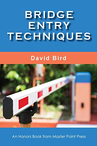 Bridge Entry Techniques Bridge Entry Techniques
