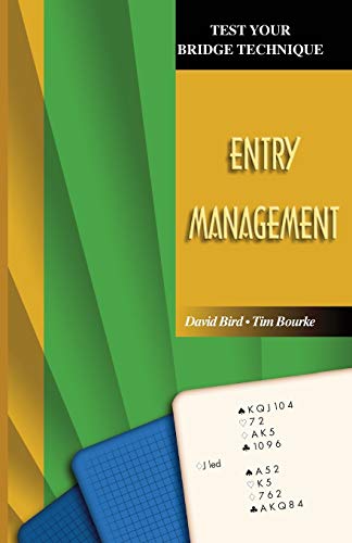 Test Your Bridge Technique: Entry Management von Master Point Press