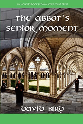 The Abbot's Senior Moment The Abbot's Senior Moment