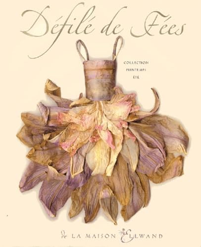 Défilé des fées: Collection printemps-été de la Maison Ellwand von CALLIGRAM