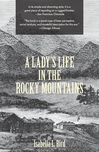 A Lady's Life in the Rocky Mountains (Warbler Classics)