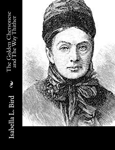 The Golden Chersonese and The Way Thither von CREATESPACE