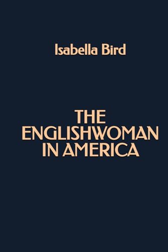 The Englishwoman in America von Independently published